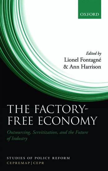 Lionel Fontagne, Lionel FontagnÃ©, Ann Harrison - The Factory-Free Economy, Inbunden