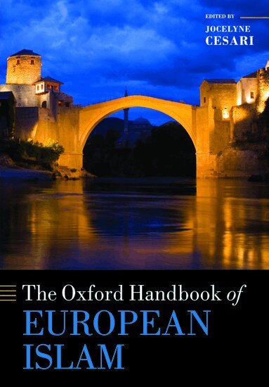 Jocelyne Cesari - The Oxford Handbook of European Islam, Häftad