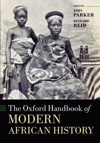 bokomslag The Oxford Handbook of Modern African History