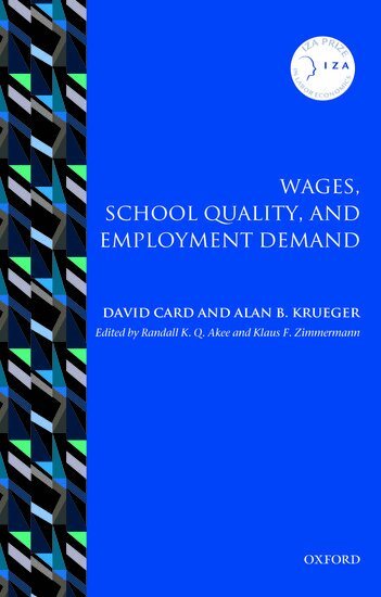 David Card, Alan B. Krueger, Randall K. Q. Akee, Klaus F. Zimmermann - Wages, School Quality, and Employment Demand, Häftad