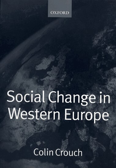 Colin Crouch - Social Change in Western Europe, Häftad