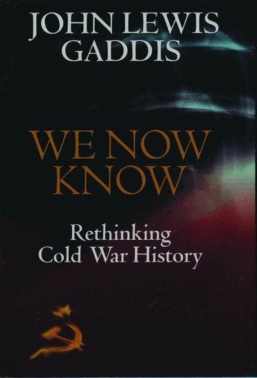 John Lewis Gaddis - We Now Know, Häftad