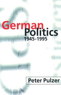 bokomslag German Politics 1945-1995