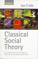 Ian Craib, University of Essex) Craib, Ian (Reader in Sociology, Reader in Sociology - Classical Social Theory, Häftad
