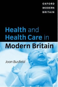 bokomslag Health and Health Care in Modern Britain