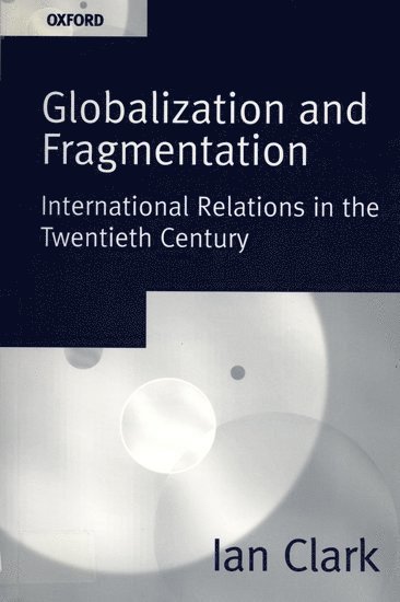 bokomslag Globalization and Fragmentation