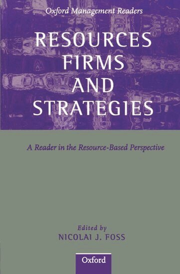 Nicolai J. Foss - Resources, Firms, and Strategies, Häftad