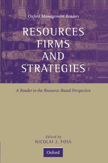 Nicolai J. Foss - Resources, Firms, and Strategies, Inbunden