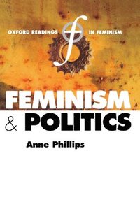 bokomslag Feminism and Politics
