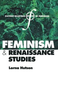 bokomslag Feminism and Renaissance Studies