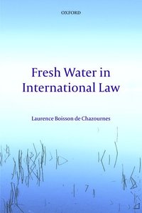 bokomslag Fresh Water in International Law