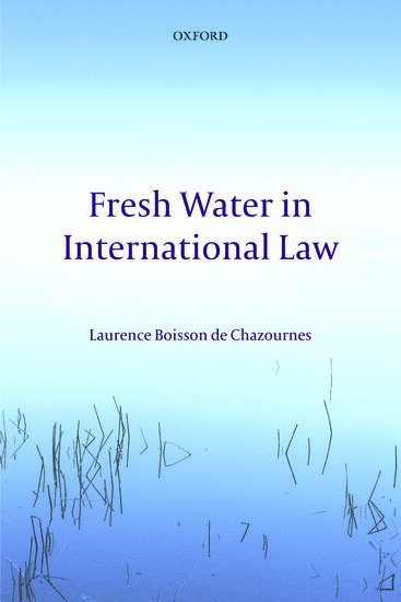 bokomslag Fresh Water in International Law