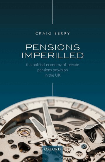 Craig Berry - Pensions Imperilled, Inbunden
