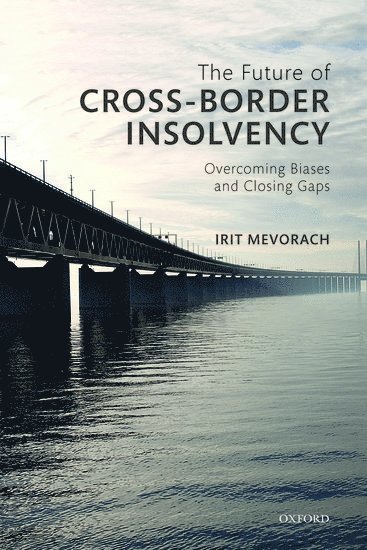 bokomslag The Future of Cross-Border Insolvency