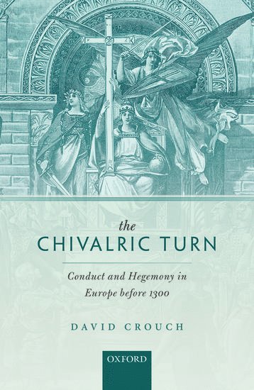 bokomslag The Chivalric Turn