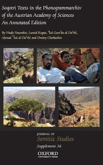 Vitaly Naumkin, Leonid Kogan, Isa Guman al-Darhi, Ahmad Isa al-Darhi - Soqotri Texts in the Phonogrammarchiv of the Austrian Academy of Sciences An Annotated Edition, Häftad