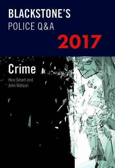 Blackstone's Police Q&A: Crime 2017