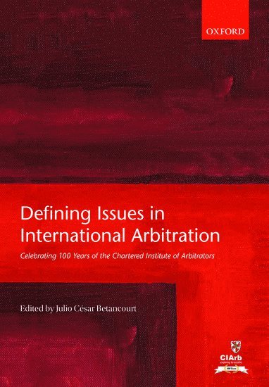 Defining Issues in International Arbitration 1