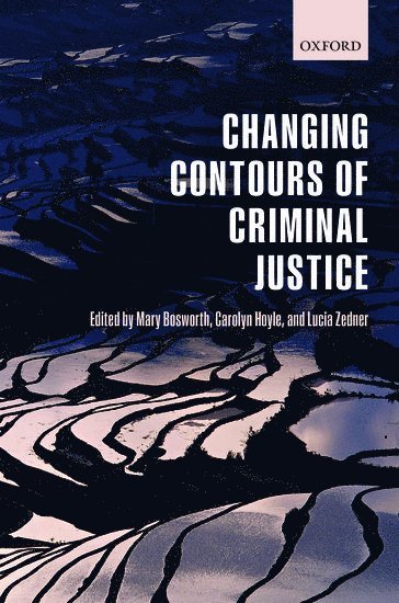 Changing Contours of Criminal Justice 1