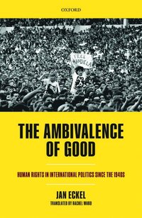 bokomslag The Ambivalence of Good