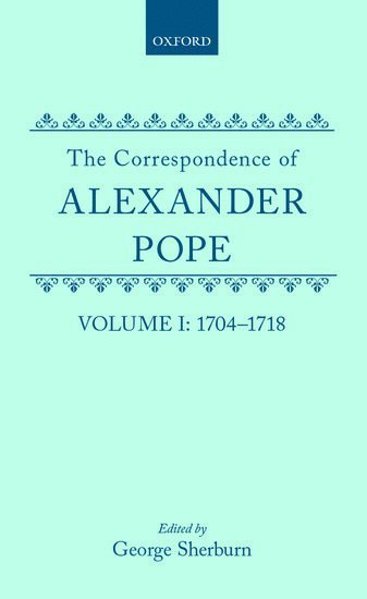 The Correspondence of Alexander Pope 1