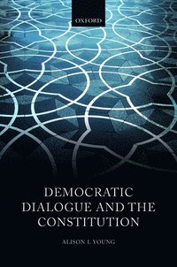 bokomslag Democratic Dialogue and the Constitution