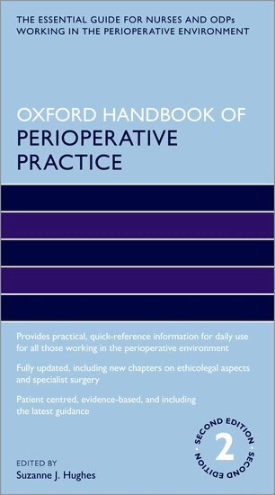 Suzanne J. Hughes - Oxford Handbook of Perioperative Practice, Häftad