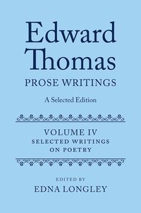 bokomslag Edward Thomas: Prose Writings: A Selected Edition