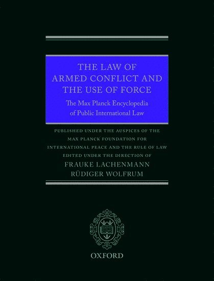 The Law of Armed Conflict and the Use of Force 1