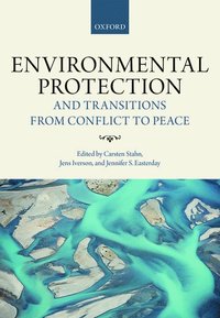 bokomslag Environmental Protection and Transitions from Conflict to Peace