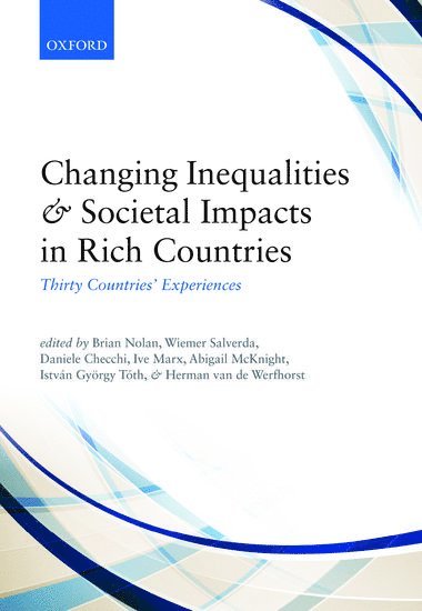 Changing Inequalities and Societal Impacts in Rich Countries 1