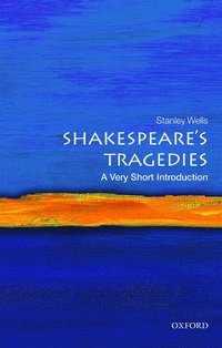 bokomslag Shakespeare's Tragedies: A Very Short Introduction