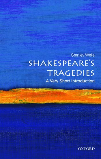 Shakespeare's Tragedies: A Very Short Introduction 1
