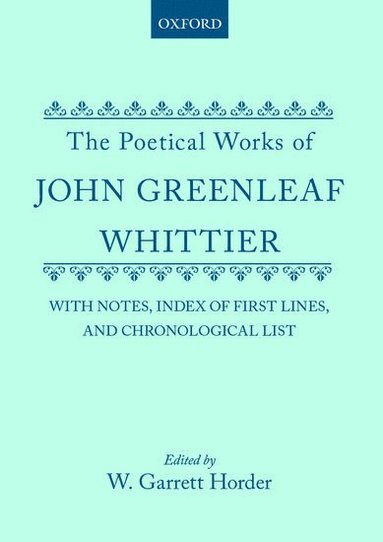 bokomslag The Poetical Works of John Greenleaf Whittier