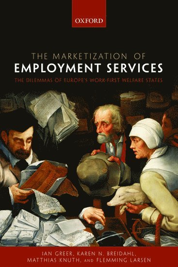 bokomslag The Marketization of Employment Services