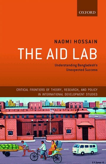 Naomi Hossain - The Aid Lab, Inbunden