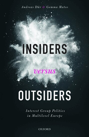 Andreas Dür, Gemma Mateo - Insiders versus Outsiders, Inbunden