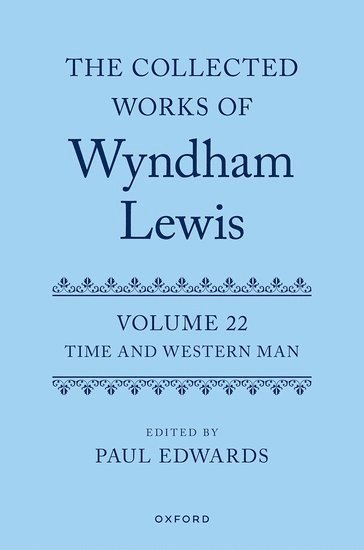 The Collected Works of Wyndham Lewis: Time and Western Man 1