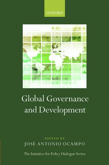Jose Antonio Ocampo, José Antonio Ocampo - Global Governance and Development, Inbunden