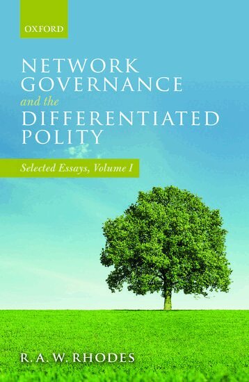R.A.W. Rhodes - Network Governance and the Differentiated Polity, Inbunden