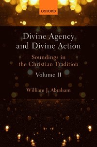 bokomslag Divine Agency and Divine Action, Volume II