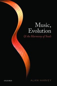 bokomslag Music, evolution, and the harmony of souls