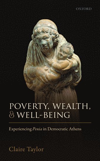Claire Taylor - Poverty, Wealth, and Well-Being, Inbunden