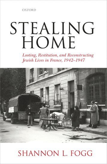 Shannon L. Fogg, Missouri University of Science and Technology) Fogg, Shannon L. (Professor and Chair, Department of History and Political Science, Professor and Chair, Department of History and Political Science, FOGG - Stealing Home, Inbunden
