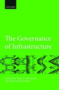 bokomslag The Governance of Infrastructure