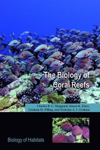 bokomslag The Biology of Coral Reefs