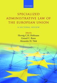 bokomslag Specialized Administrative Law of the European Union