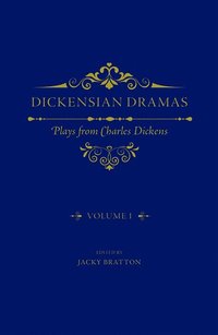 bokomslag Dickensian Dramas, Volume 1