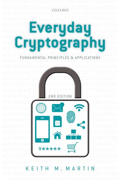 Keith Martin - Everyday Cryptography, Häftad