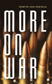 bokomslag More on War